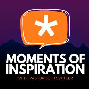 Moments of Inspiration