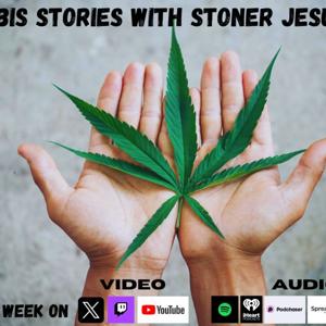 Cannabis Stories with Stoner Jesus