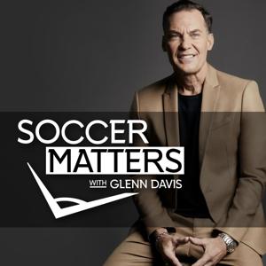 Soccer Matters with Glenn Davis