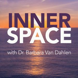 Inner Space with Dr. Barbara Van Dahlen by DCP Entertainment