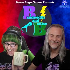 Bandwidth and Banter