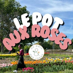 Le pot aux roses