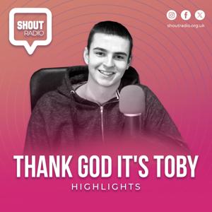 Thank God It's Toby: Highlights