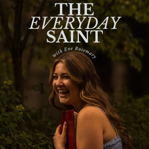The Everyday Saint