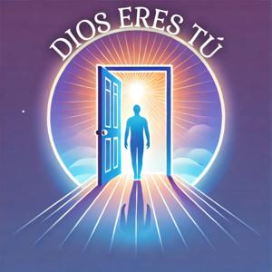 Dios Eres Tu