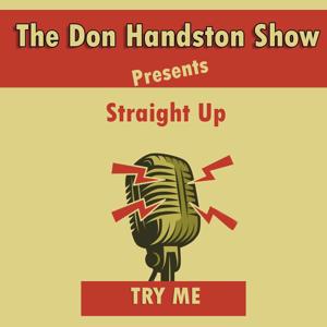 Don Handston Show - Straight Up -