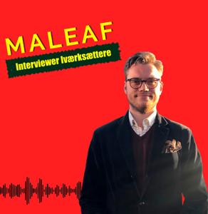 Maleaf Interviewer Iværksættere