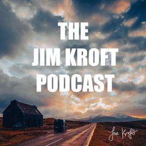 The Jim Kroft Podcast