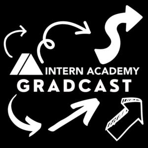 Intern Academy Gradcast