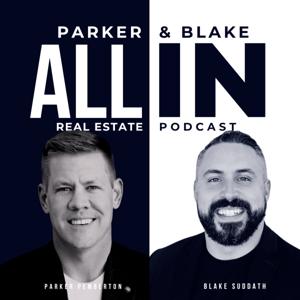 Parker & Blake All In Real Estate Podcast