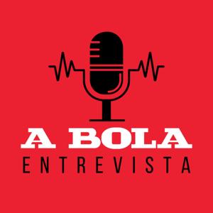 A BOLA ENTREVISTA