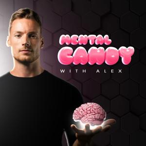 Mental Candy with Alex