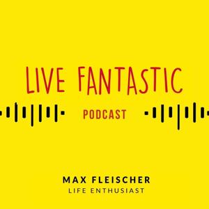 Live Fantastic