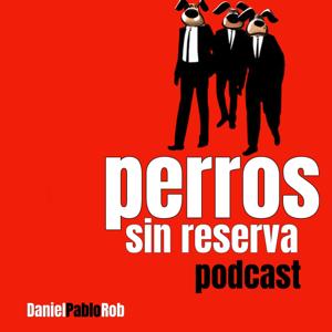 Perros sin Reserva