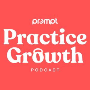 Practice Growth Podcast