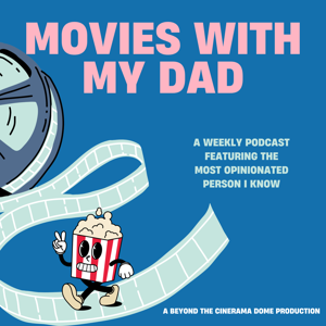 Movies with My Dad