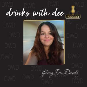 Drinks With Dee
