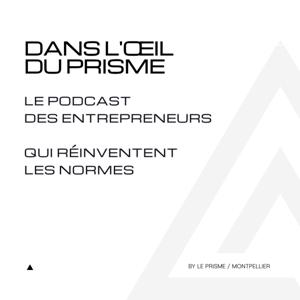 Dans l'Oeil du Prisme - Réinventer les normes