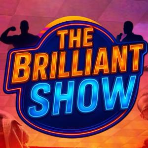 The Brilliant Show