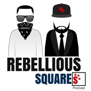Rebellious Squares Podcast