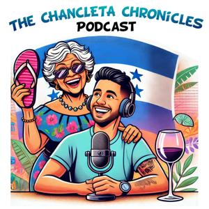 The Chancleta Chronicles Podcast