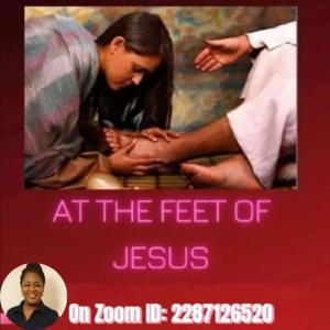 At The Feet Of Jesus With Reverend Cassandra Hall