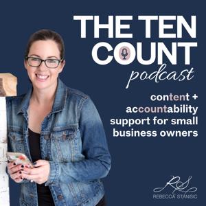 The Ten Count: Content Creation tips for entrepreneurs