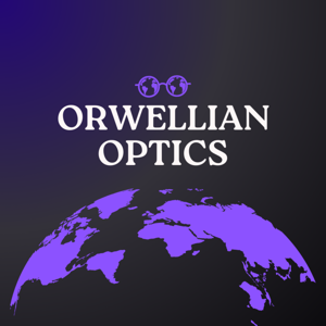 Orwellian Optics