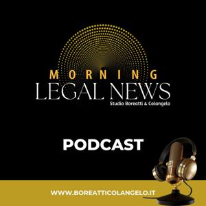 Morning Legal News | Boreatti & Colangelo