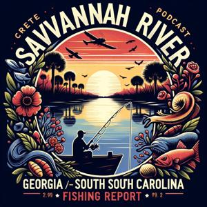Savannah River Georgia/South Carolina Daily Fishing Report