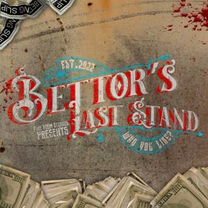 Bettor's Last Stand
