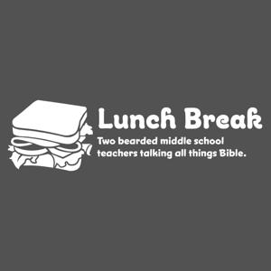 Lunch Break