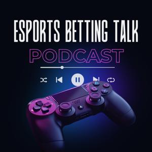 Esports Betting Talk