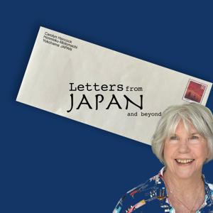 Letters from Japan and beyond