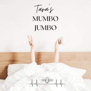 Tara's Mumbo Jumbo- 身心靈廢/肺言