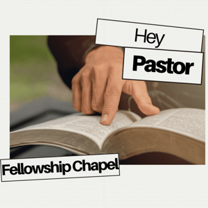 Hey Pastor...