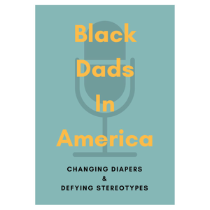 Black Dads In America