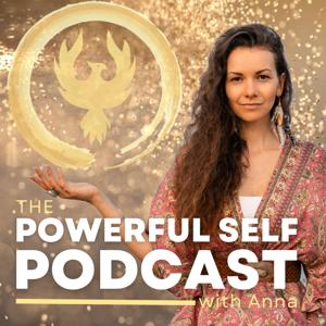 The Powerful Self Podcast
