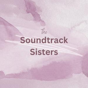The Soundtrack Sisters
