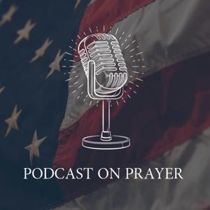 America, Pray Now Podcast