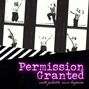 Permission Granted with Juliette Ricci Lagman