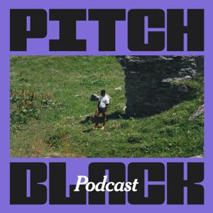 The Pitch Black Podcast