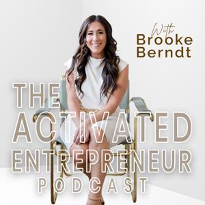 The Activated Entrepreneur Podcast