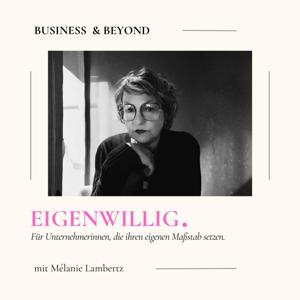 Eigenwillig • business & beyond