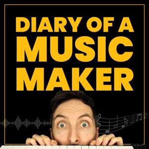 The Diary of a Music Maker