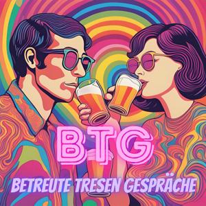 BTG - BetreuteTresenGespräche