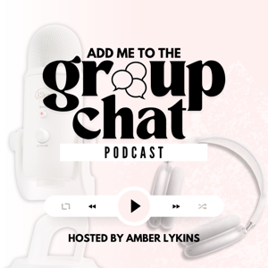 Add Me to The Group Chat