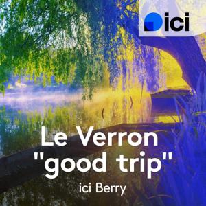 Le Verron "good trip"