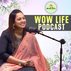 Wow Life Podcast