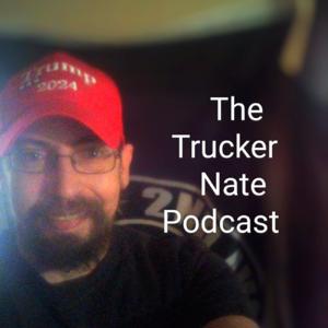 The Trucker Nate Podcasr